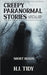 Creepy Paranormal Stories by H. J. Tidy