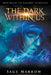 The Dark Within Us by Sage Marrow