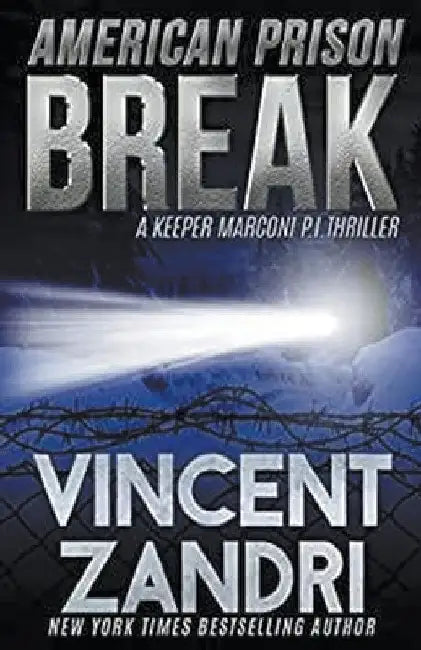 American Prison Break by Vincent Zandri