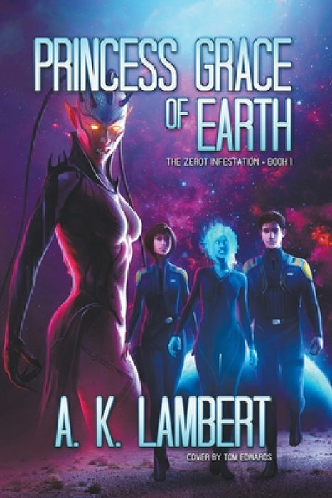 Princess Grace of Earth by A. K. Lambert