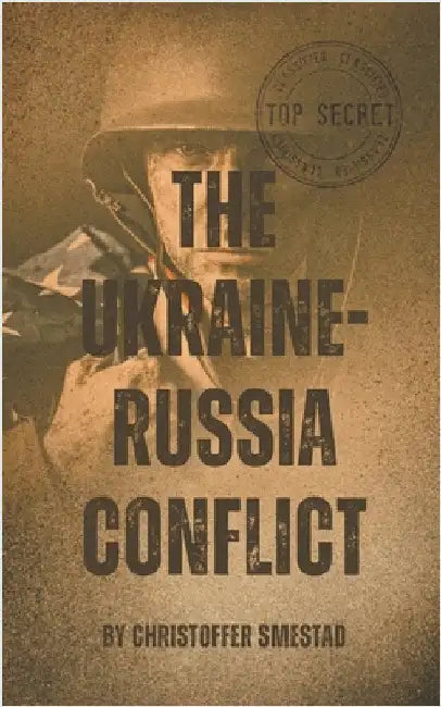 The Ukraine-Russia Conflict by Christoffer Smestad