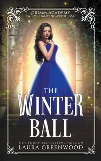 The Winter Ball by Laura Greenwood