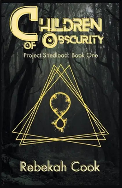 Children of Obscurity by Cook, Rebekah