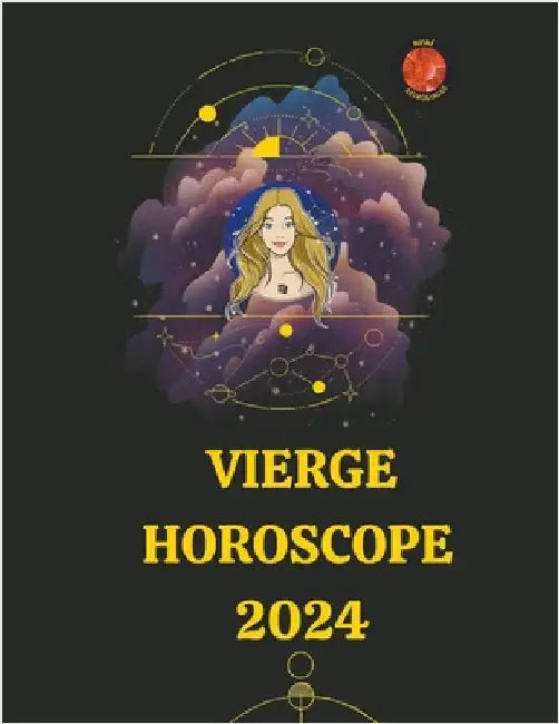 Vierge Horoscope 2024 by Astrólogas, Rubi