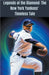 Legends of the Diamond: The New York Yankees' Timeless Tale by Lloyd Green
