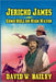 Jericho James - Come Hell or High Water by Hulsey, J. C.