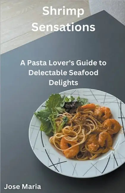 Shrimp Sensations by Jose Maria