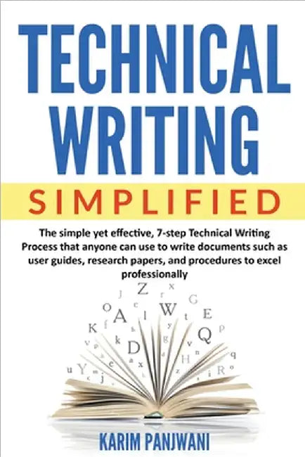 Technical Writing Simplified by Karim Panjwani
