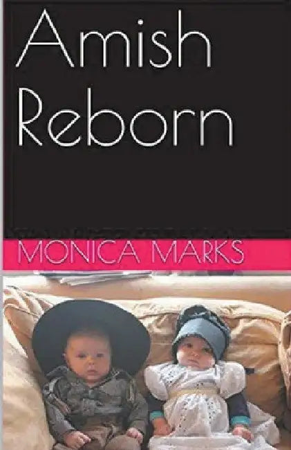 Amish Reborn by Monica Marks