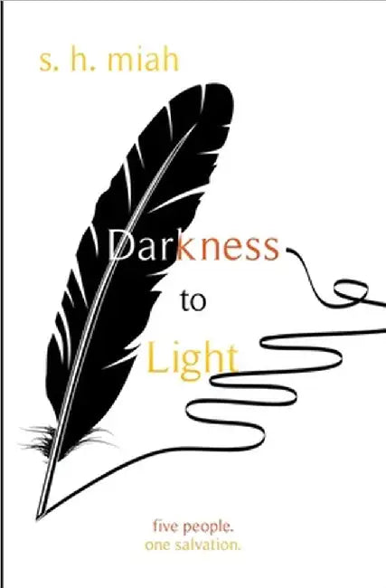 Darkness to Light by Miah, S. H.