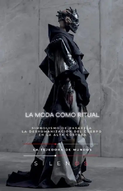 La Moda Como Ritual by Cristina Lobo, Manuel Rodsua
