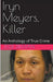 Iryn Meyers, Killer by Jessi Dillman