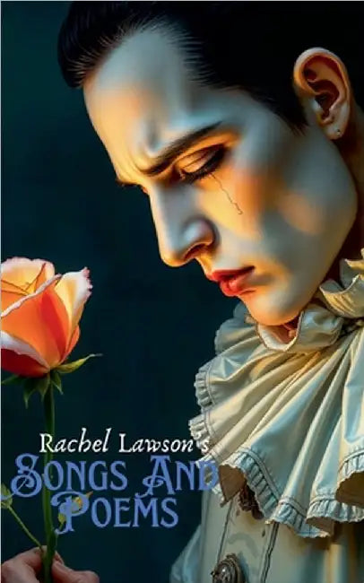 Songs And Poems by Rachel Lawson