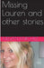 Missing Lauren and Other Stories by Megan Fairchild