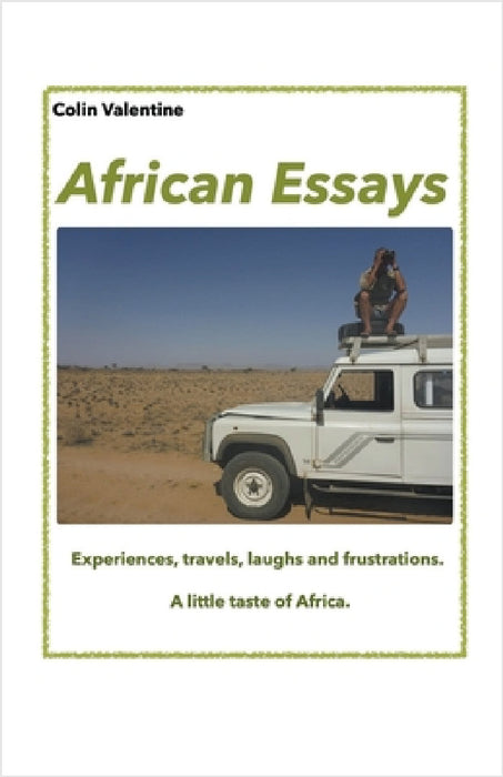 African Essays by Colin Valentine