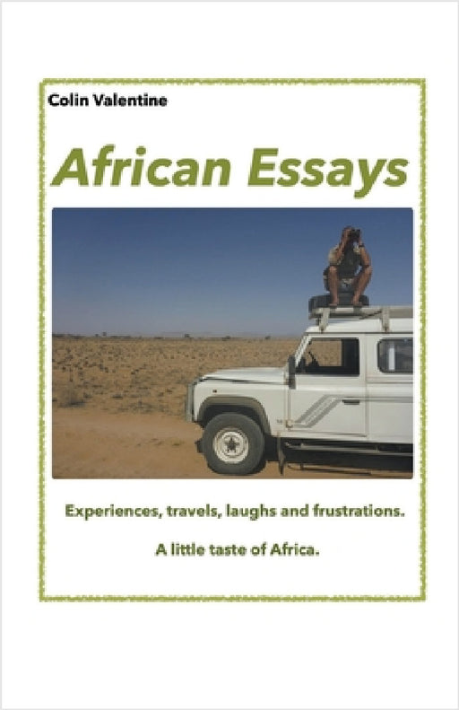 African Essays by Colin Valentine