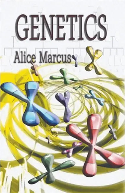Genetics by Alice Marcus