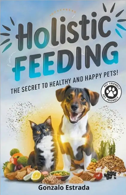 Holistic Feeding by Gonzalo Estrada