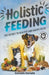 Holistic Feeding by Gonzalo Estrada