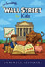 Unboring Wall Street for Kids by Unboring Histories