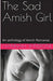 The Sad Amish Girl by Hannah Winstone