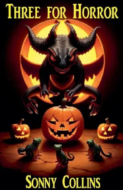 Three for Horror by Sonny Collins