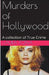 Murders of Hollywood by Laura Fona