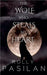 The Wolf Who Steals My Heart by Rolly Ongco Pasilan