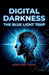 Digital Darkness The Blue Light Trap by Sodha Iqbal Kasam