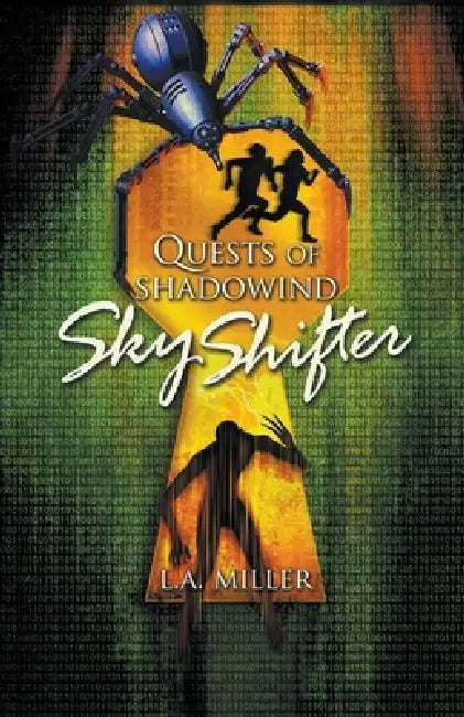 Quests of Shadowind: Sky Shifter by L. a. Miller