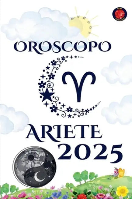 Ariete Oroscopo 2025 by Alina Rubi
