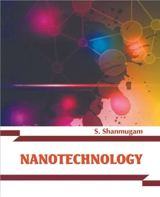 Nanotechnology by S. Shanmugam