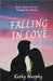 Falling In Love by Kathy Murphy