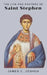 The Life And Prayers Of Saint Stephen by James C. Joshua
