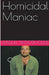 Homicidal Maniac by Rachel Woodhouse