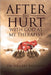 After th Hurt With God Has My Therapist by Hillary Williams