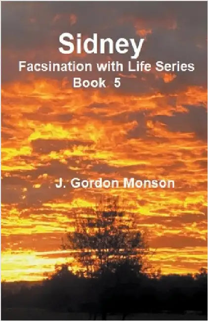 Sidney by J. Gordon Monson
