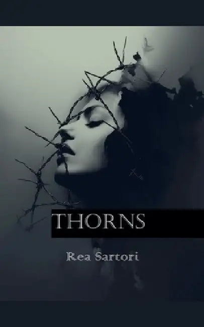 Thorns by Rea Sartori