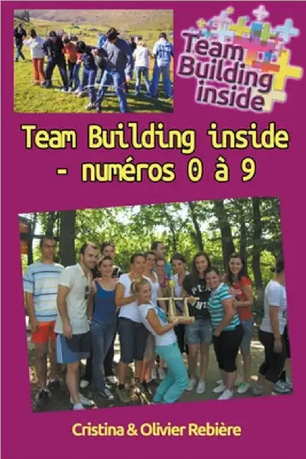Team Building Inside - Numéros 0 à 9 by Rebiere, Cristina