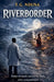 Riverborder by T. G. Nduna