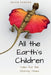 All the Earth's Children: Tales for the Stormy Times by Brian S. Parrish