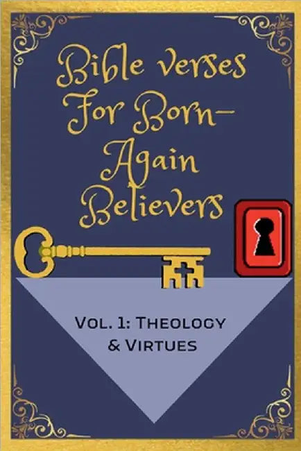 Bible Verses For Born-Again Believers by Horn, Justin