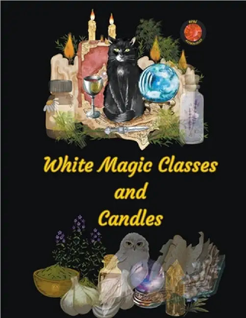 White Magic Classes and Candles by Rubi, Alina a.