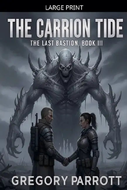 The Carrion Tide by Gregory Parrott