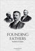 Founding Fathers by Johnson, Michael