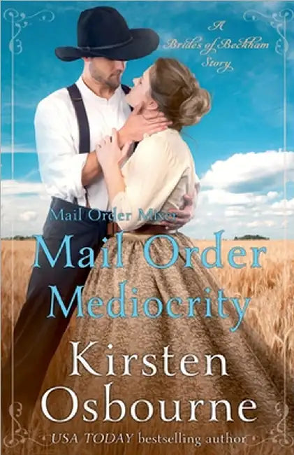 Mail Order Mediocrity by Osbourne, Kirsten