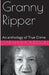 Granny Ripper by Sarah Thompson