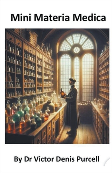 Mini Materia Medica by Víctor Denis Purcell