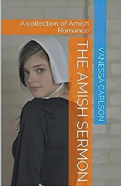 The Amish Sermon by Vanessa Carlson