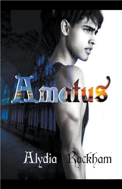 Amatus by Rackham, Alydia